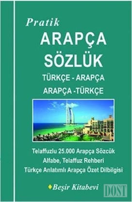 Pratik Türkçe - Arapça / Arapça - Türkçe Sözlük